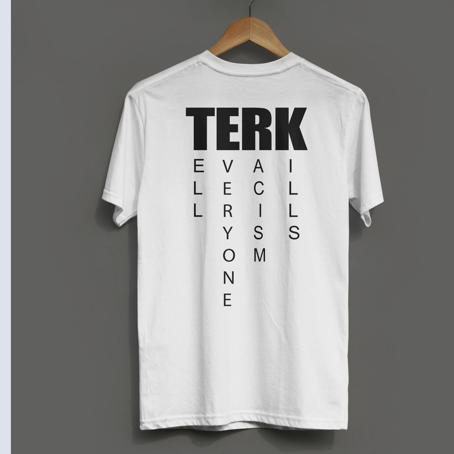 Tell Everyone Racism Kills T-SHIRT